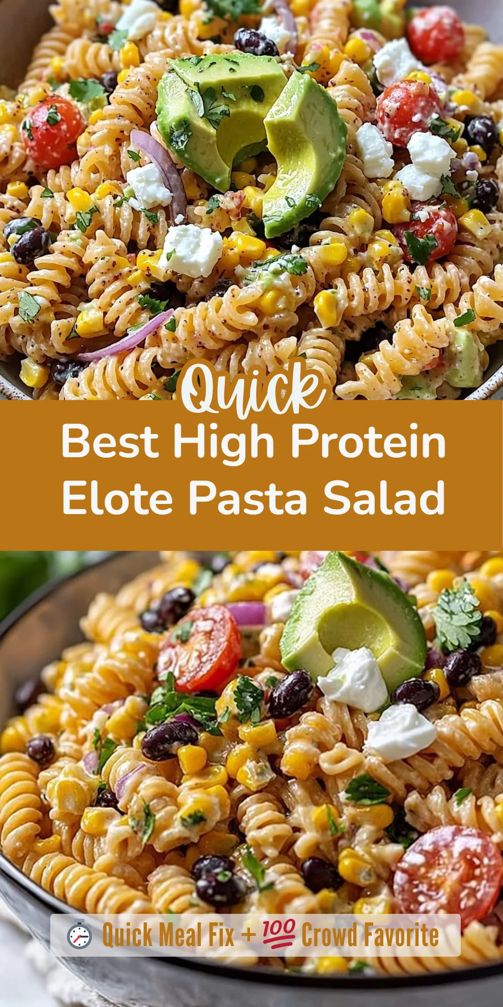 Best High Protein Elote Pasta Salad