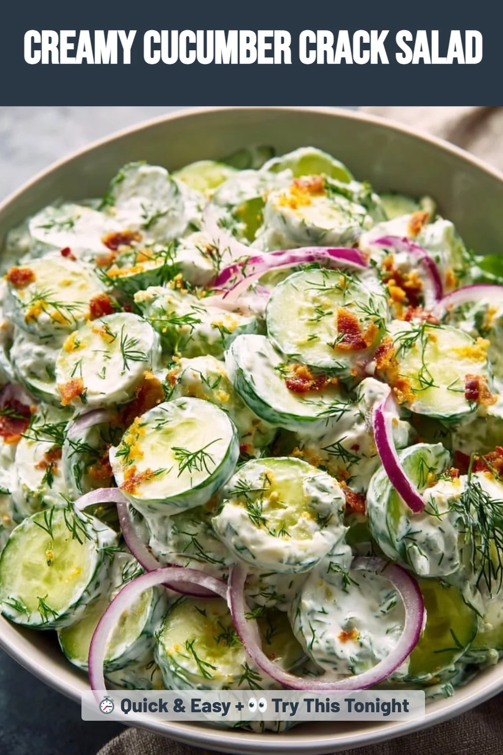 Creamy Cucumber Crack Salad