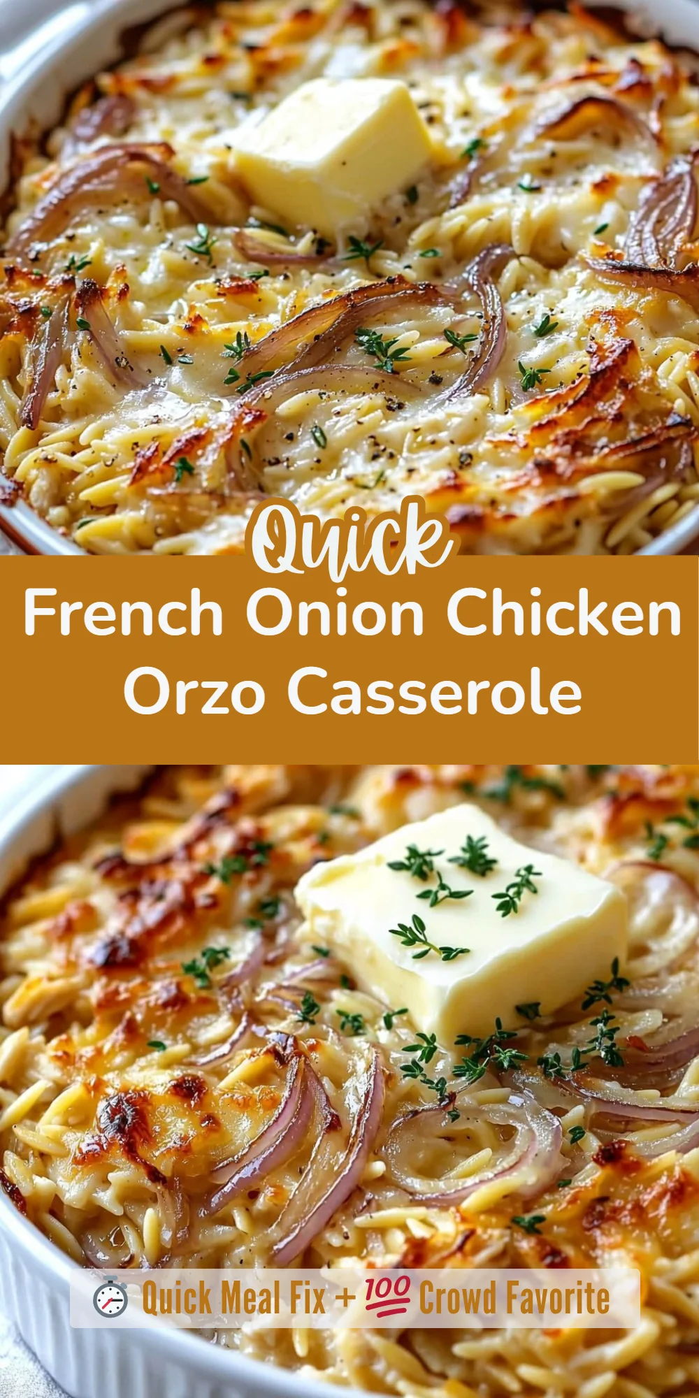 French Onion Chicken Orzo Casserole