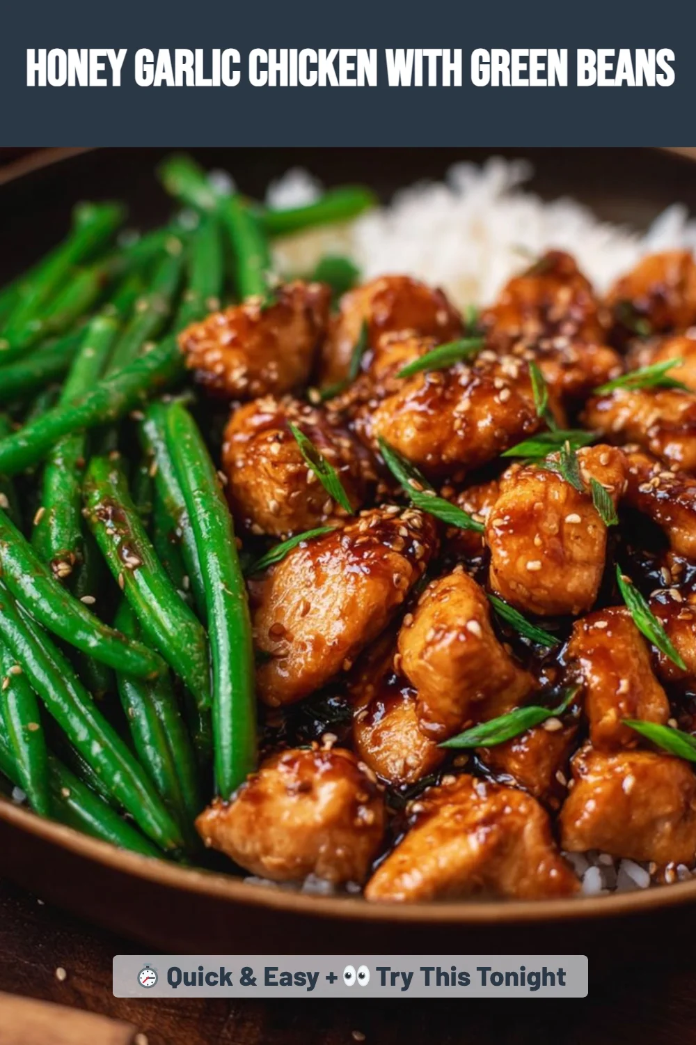 Honey Garlic Chicken with Green Beans