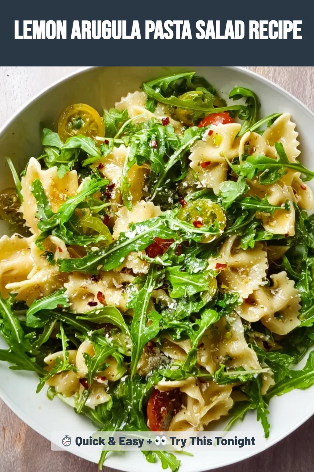 Lemon Arugula Pasta Salad Recipe