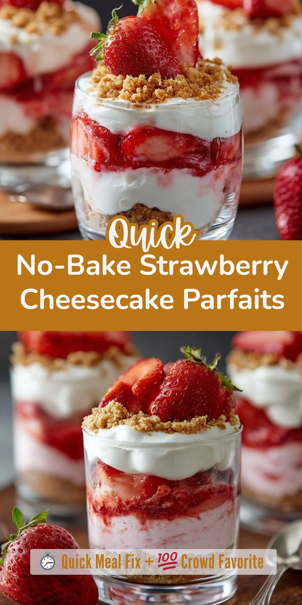 No-Bake Strawberry Cheesecake Parfaits