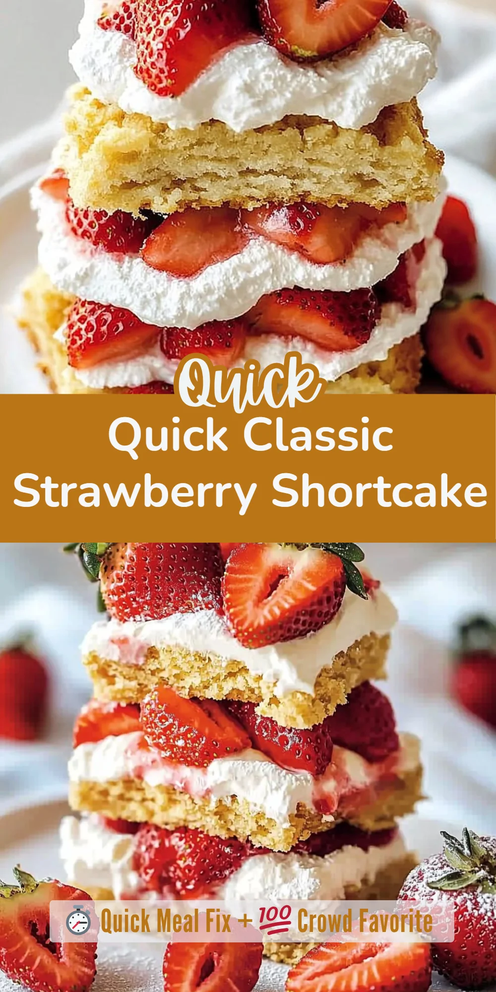 Quick Classic Strawberry Shortcake