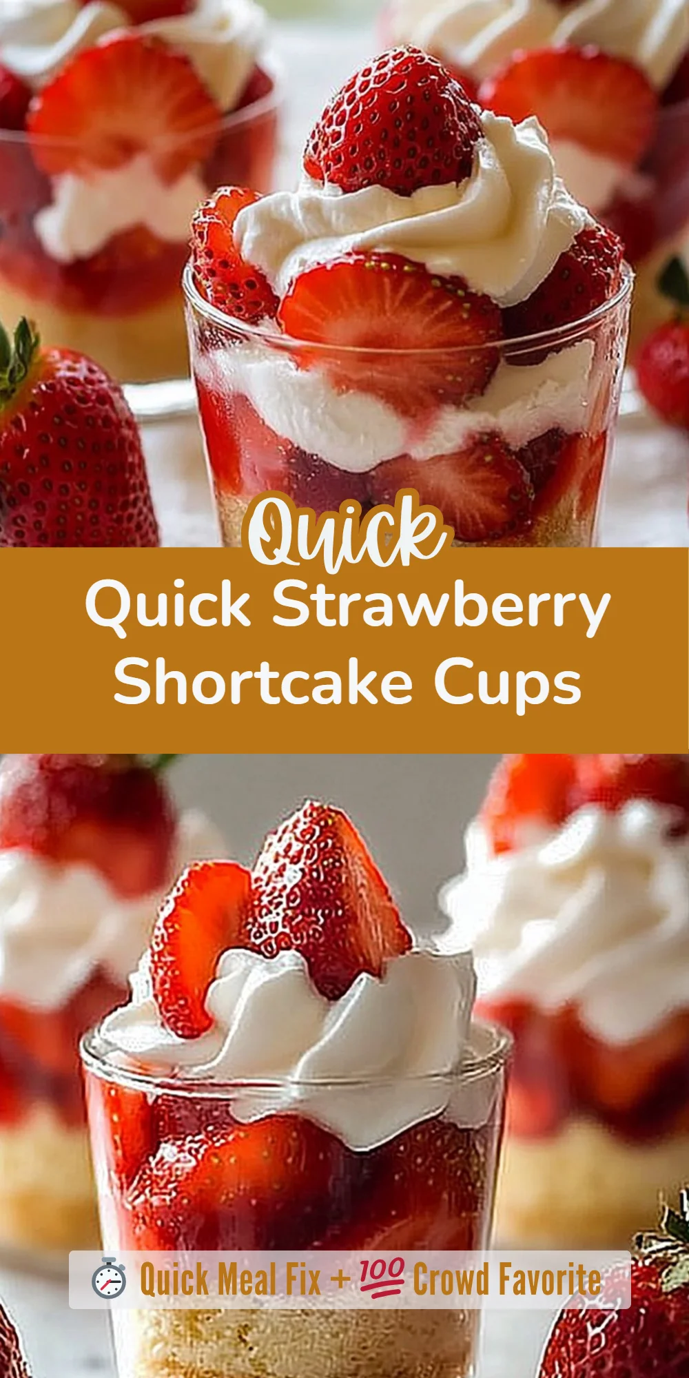 Quick Strawberry Shortcake Cups