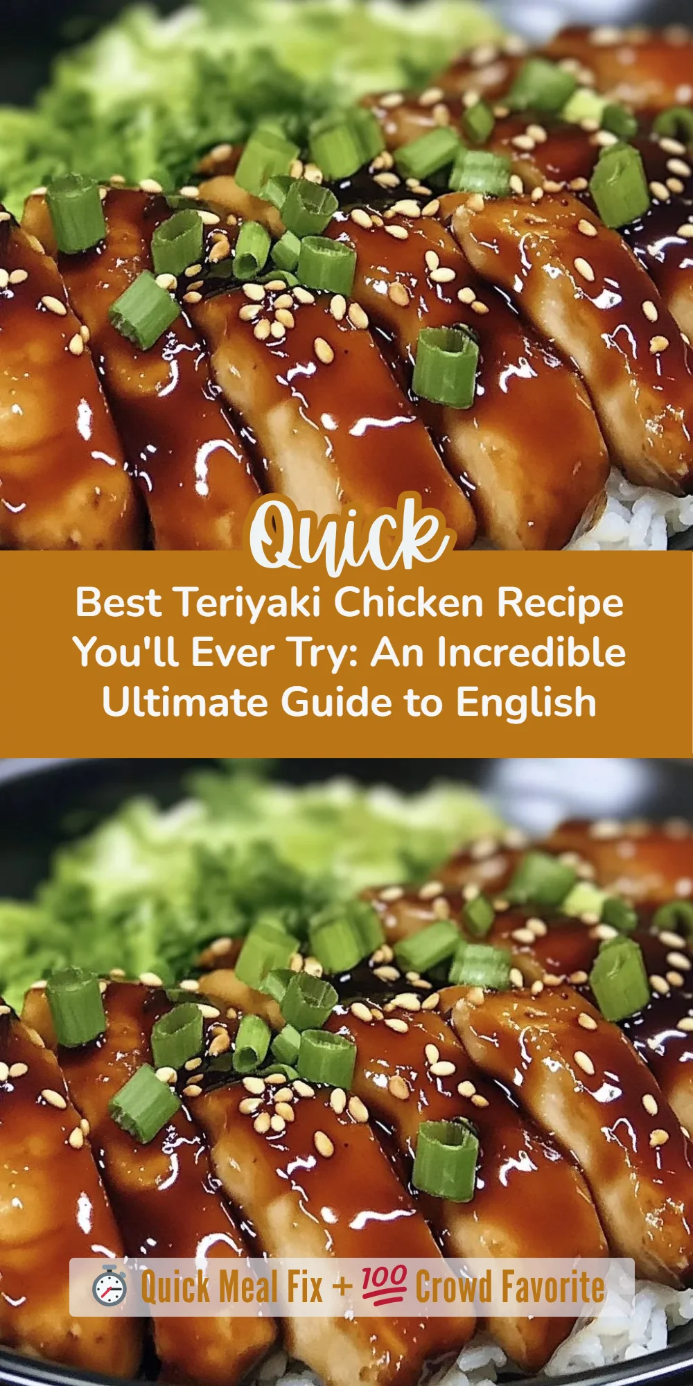 Best Teriyaki Chicken Recipe You'll Ever Try: An Incredible Ultimate Guide to English