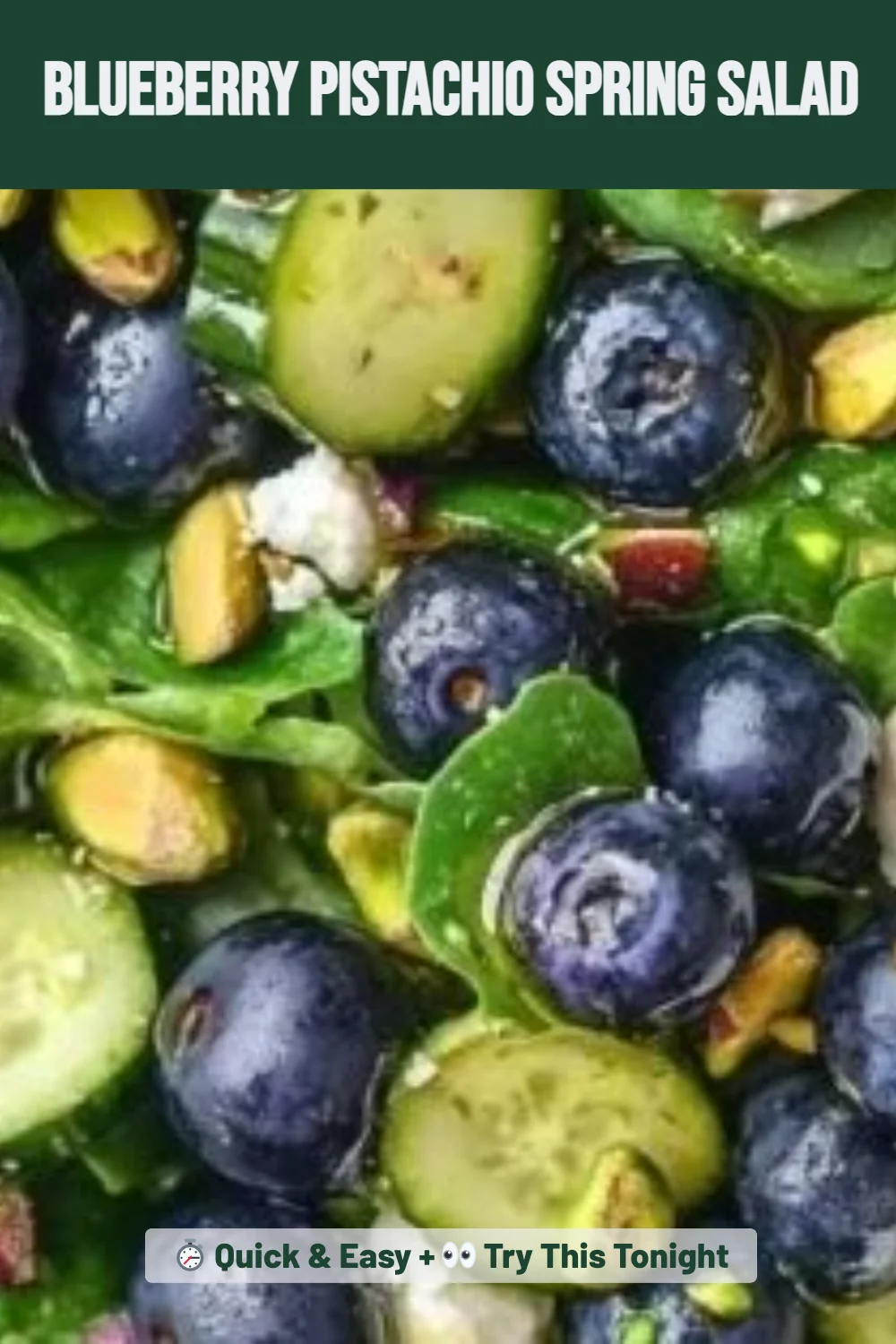 Blueberry Pistachio Spring Salad