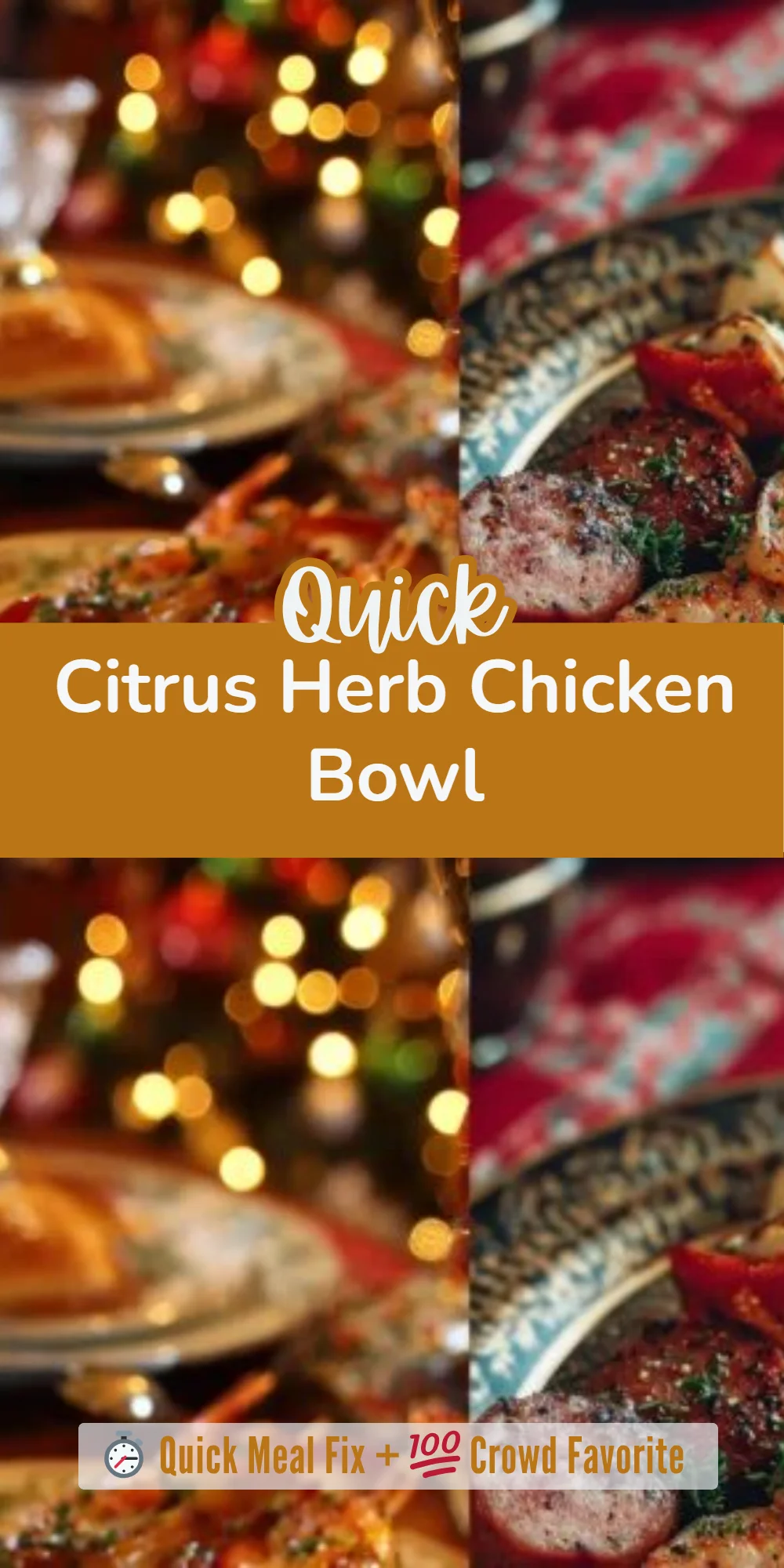 Citrus Herb Chicken Bowl