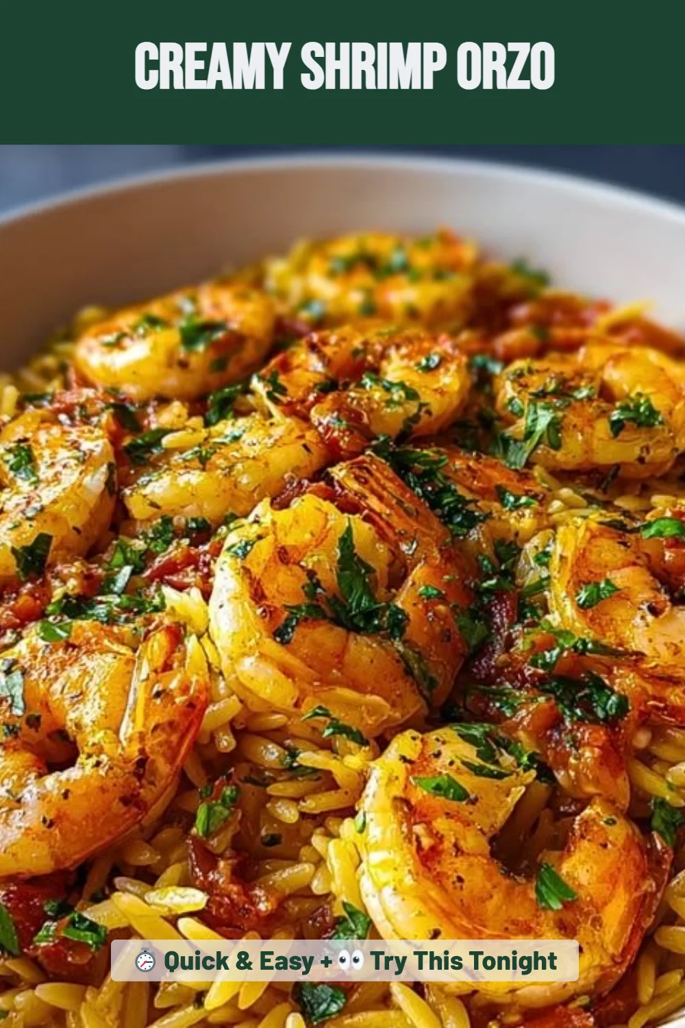 Creamy Shrimp Orzo