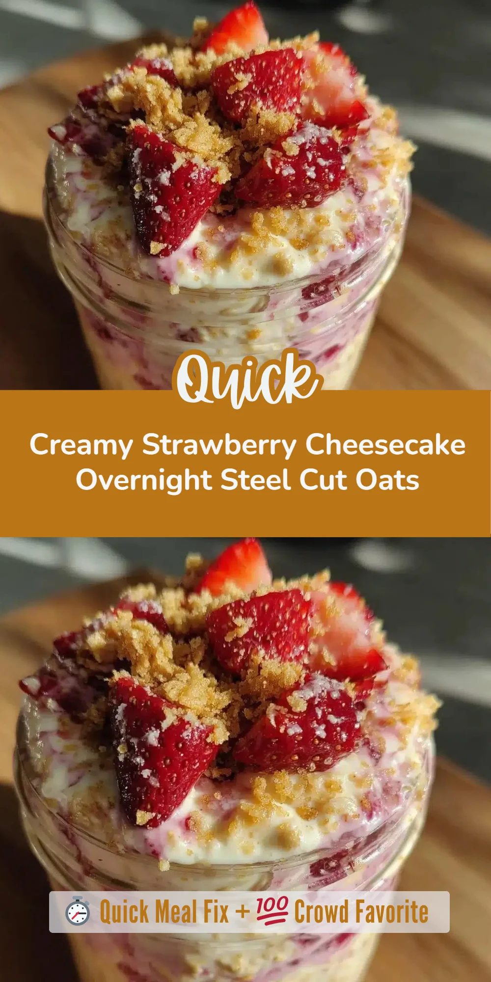 Creamy Strawberry Cheesecake Overnight Steel Cut Oats