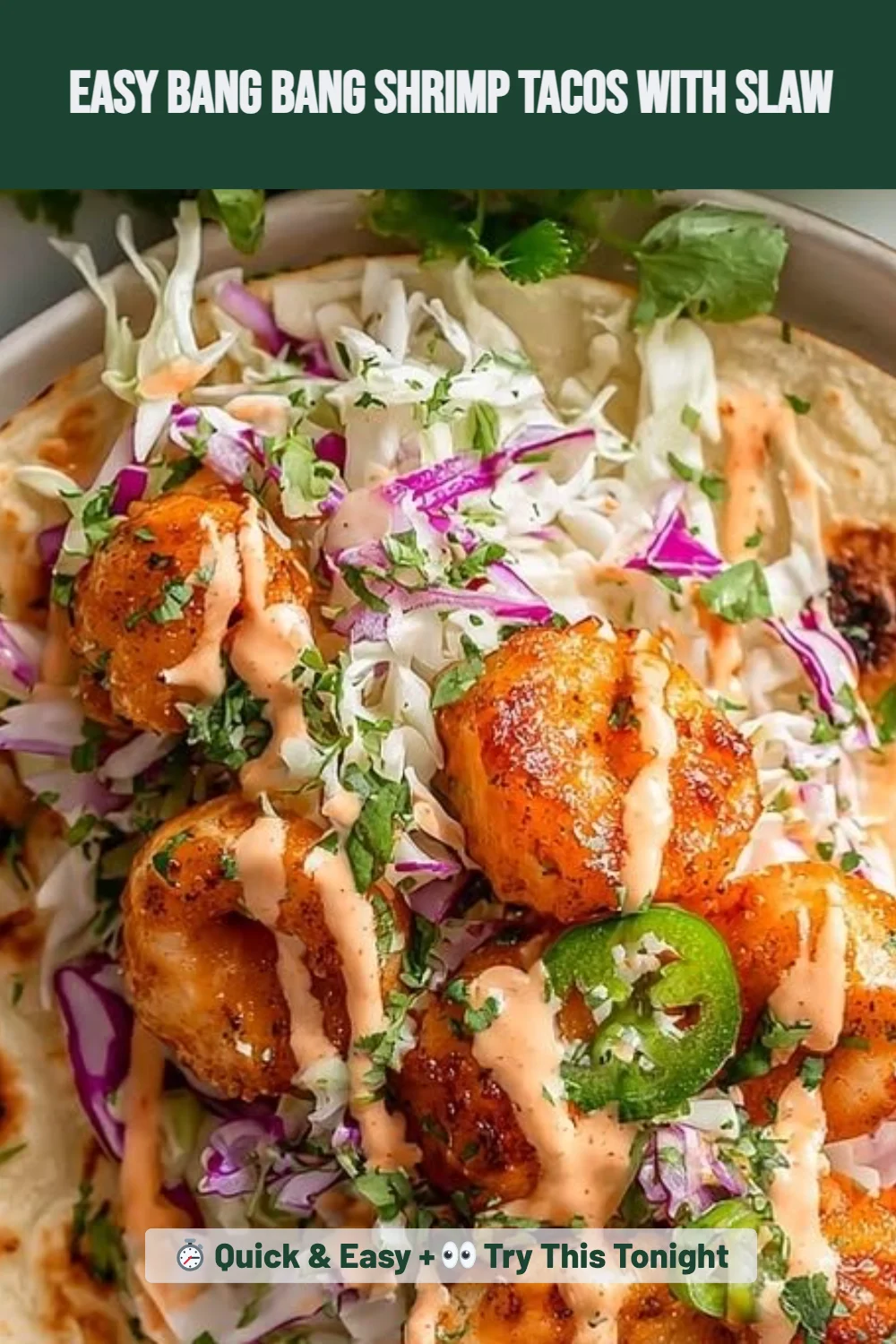 Easy Bang Bang Shrimp Tacos with Slaw