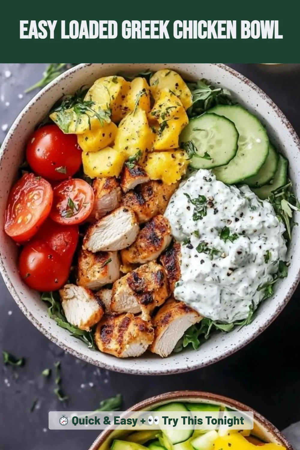 Easy Loaded Greek Chicken Bowl