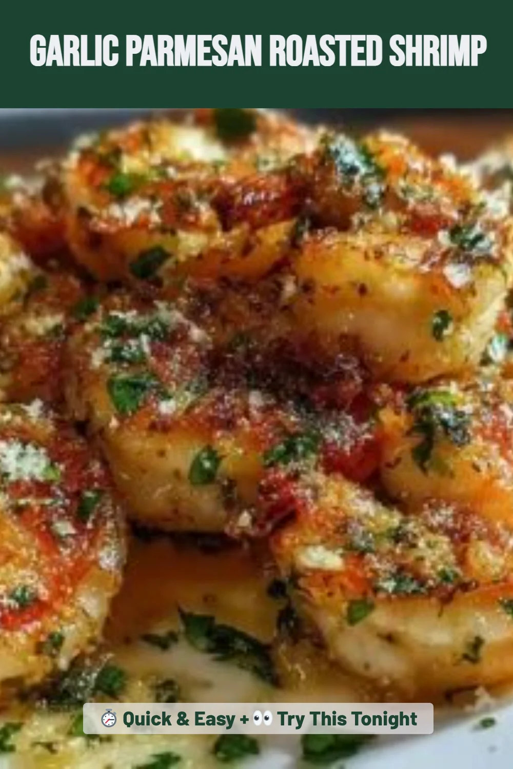 Garlic Parmesan Roasted Shrimp