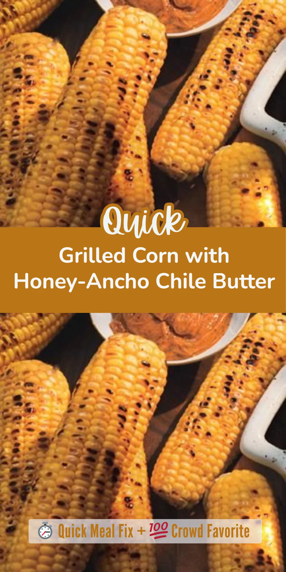 Grilled Corn with Honey-Ancho Chile Butter