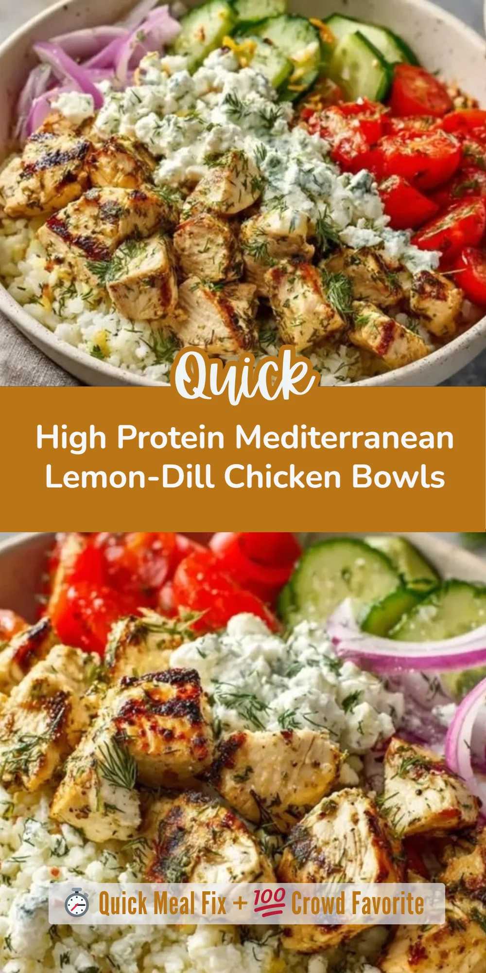 High Protein Mediterranean Lemon-Dill Chicken Bowls