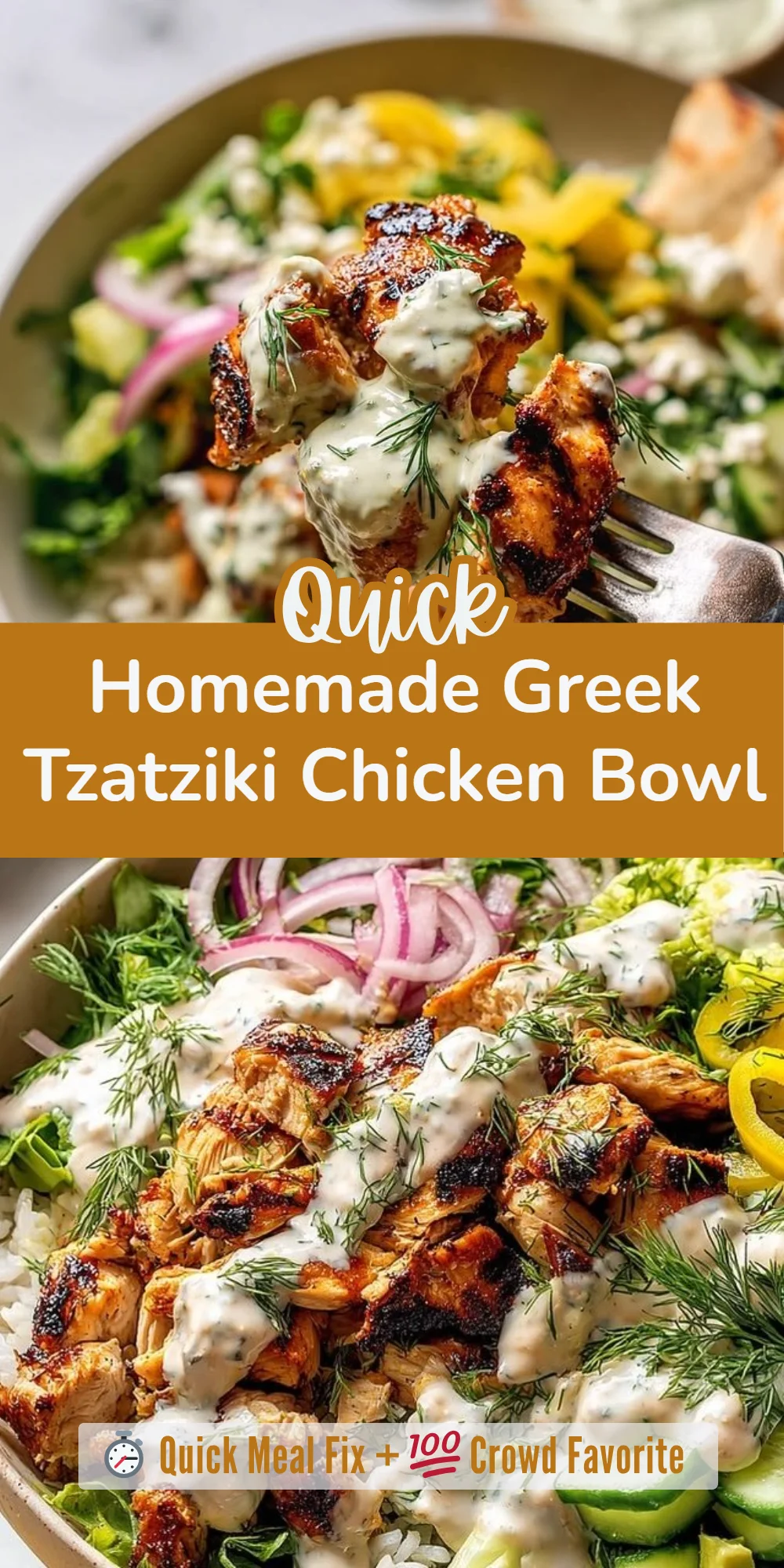 Homemade Greek Tzatziki Chicken Bowl