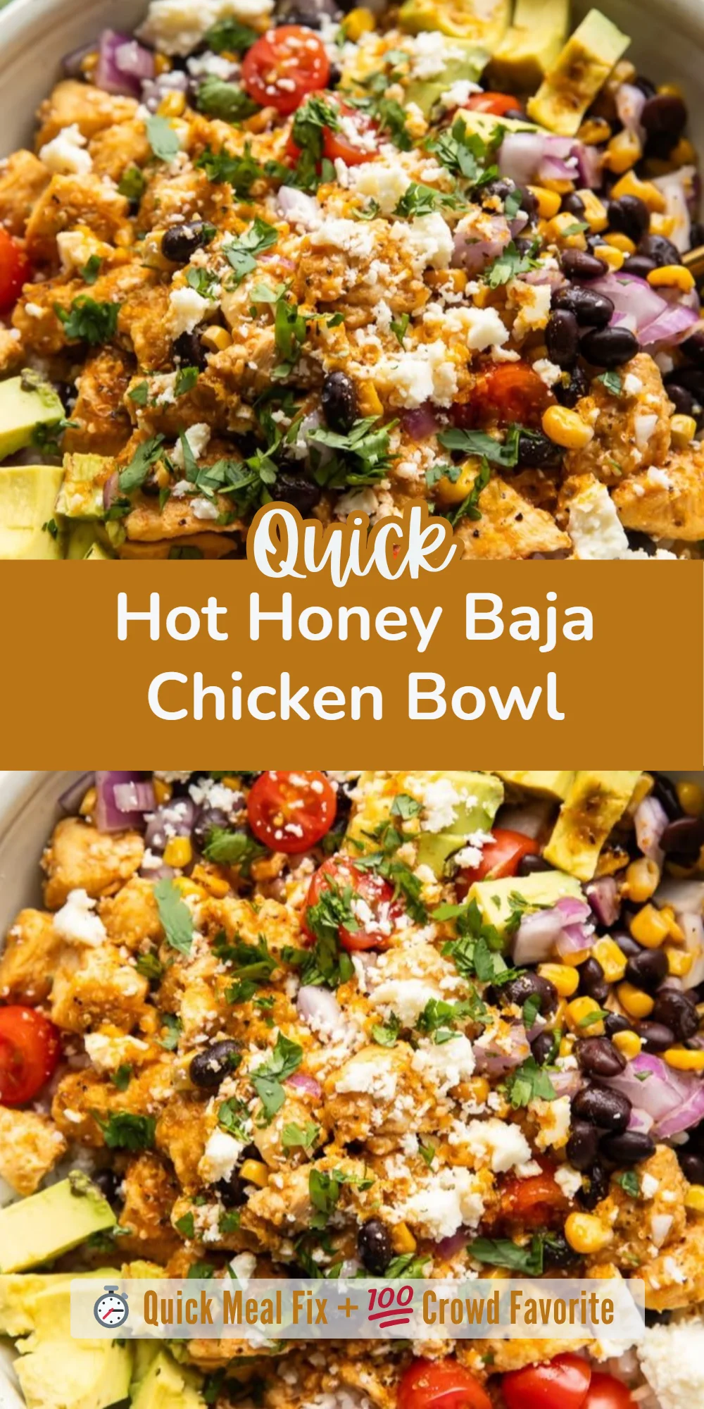 Hot Honey Baja Chicken Bowl