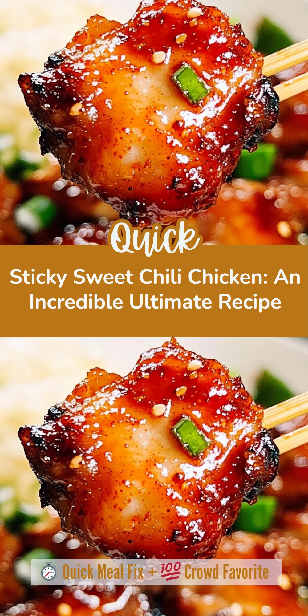 Sticky Sweet Chili Chicken: An Incredible Ultimate Recipe