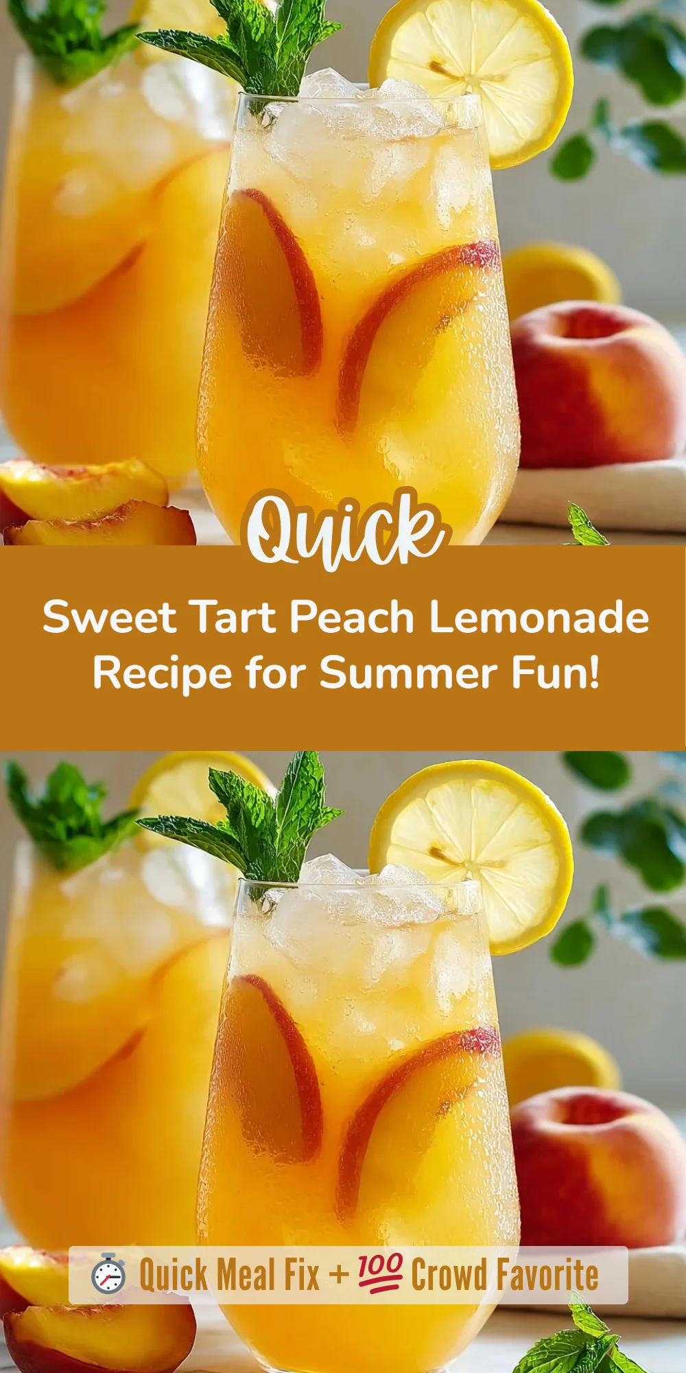 Sweet Tart Peach Lemonade Recipe for Summer Fun!