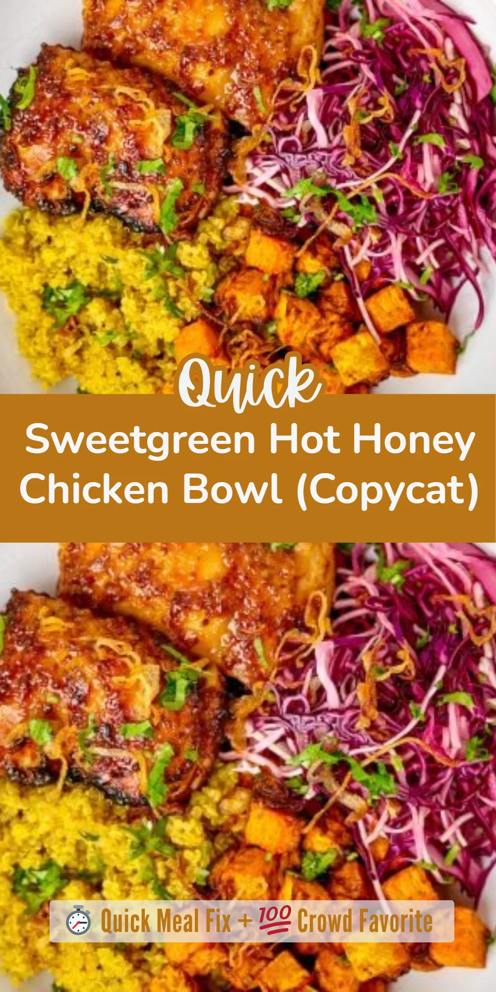 Sweetgreen Hot Honey Chicken Bowl (Copycat)