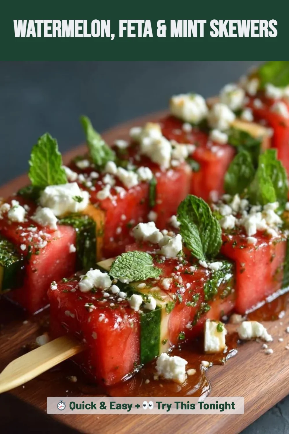 Watermelon, Feta & Mint Skewers