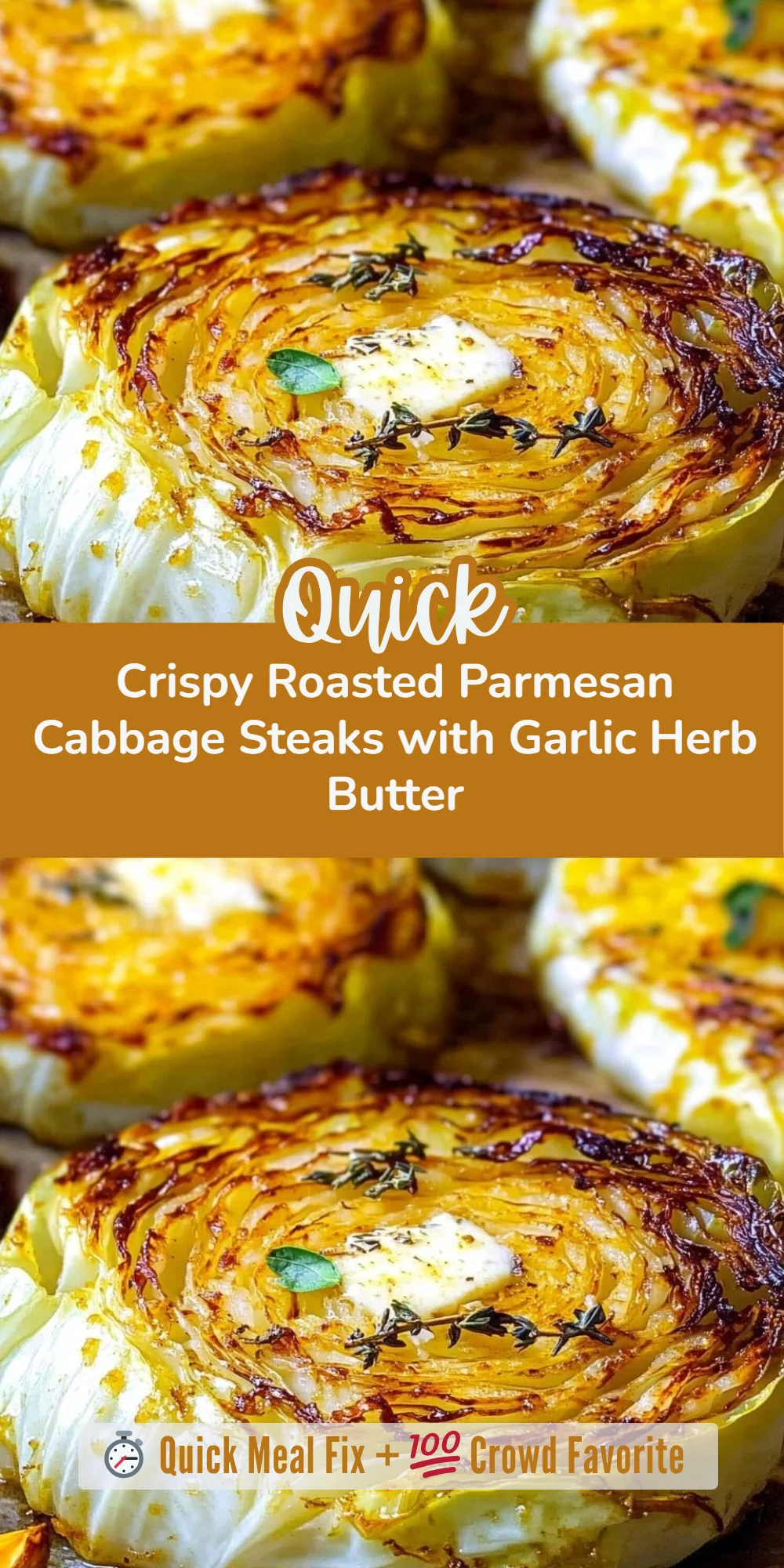 Crispy Roasted Parmesan Cabbage Steaks with Garlic Herb Butter
