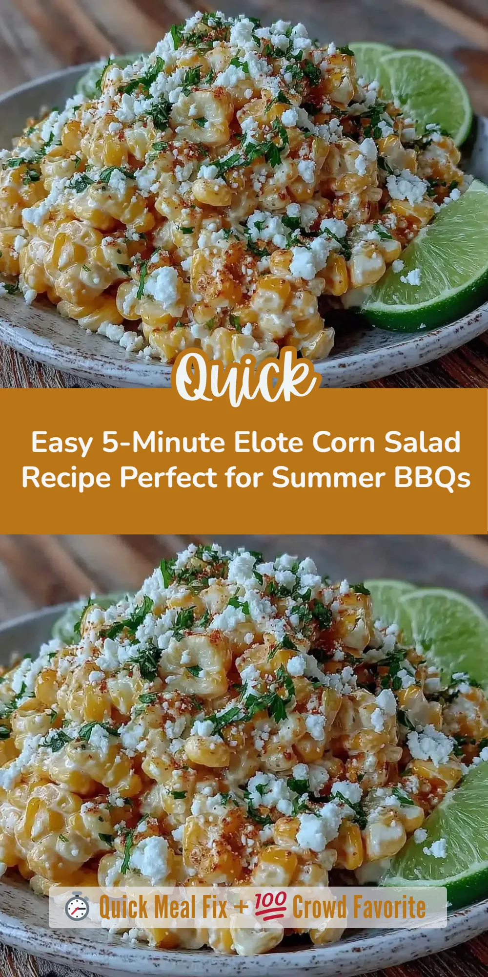 Easy 5-Minute Elote Corn Salad Recipe Perfect for Summer BBQs
