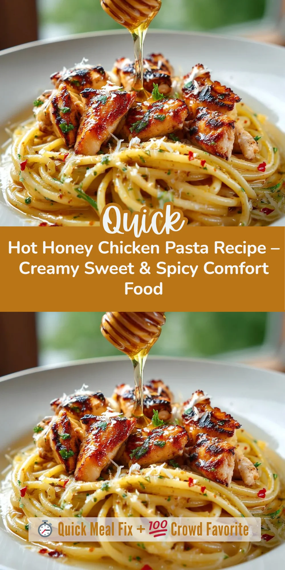 Hot Honey Chicken Pasta Recipe – Creamy Sweet & Spicy Comfort Food