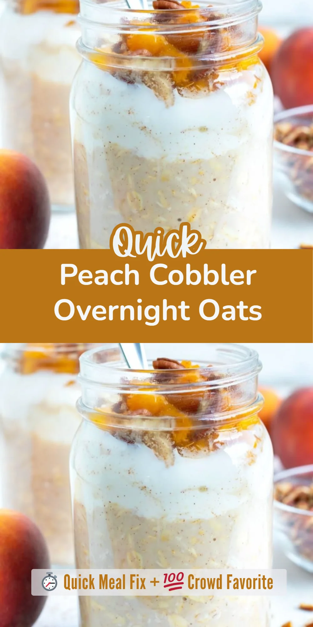 Peach Cobbler Overnight Oats