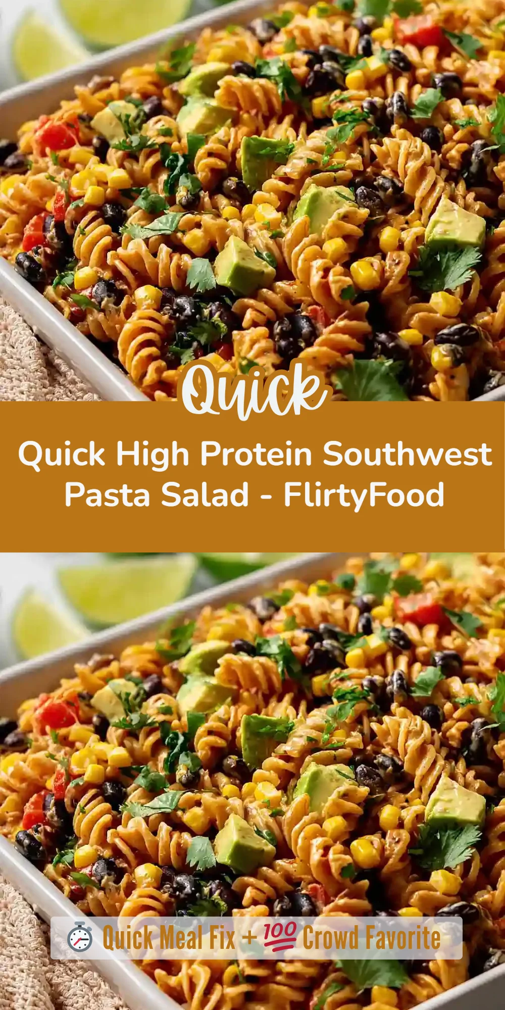 Quick High Protein Southwest Pasta Salad - FlirtyFood