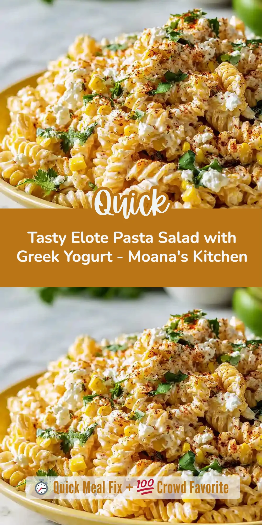 Tasty Elote Pasta Salad with Greek Yogurt - Moana's Kitchen